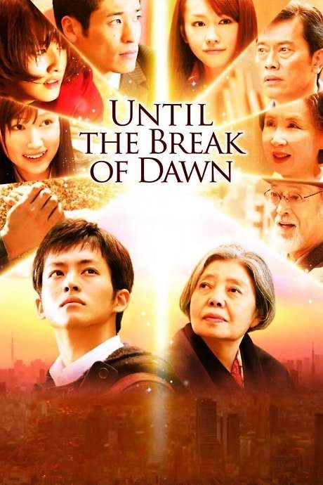Until the Break of Dawn